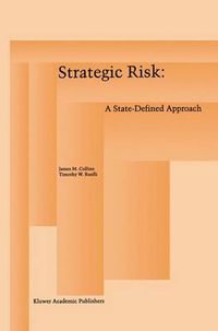 Cover image for Strategic Risk: A State-Defined Approach