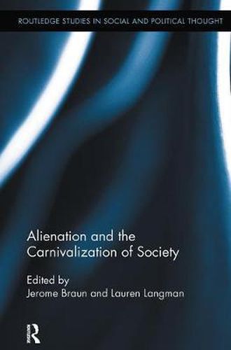 Cover image for Alienation and the Carnivalization of Society