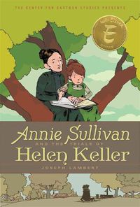 Cover image for Annie Sullivan and the Trials of Helen Keller