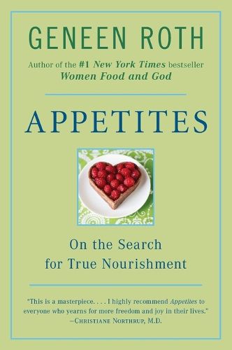 Cover image for Appetites: On the Search for True Nourishment