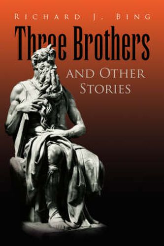 Cover image for Three Brothers and Other Stories