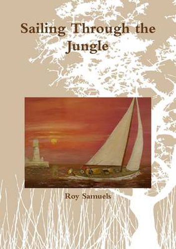 Cover image for Sailing Through the Jungle