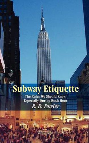 Cover image for Subway Etiquette: The Rules We Should Know, Especially During Rush Hour