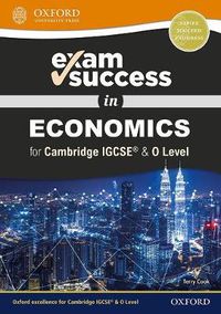 Cover image for Exam Success in Economics for Cambridge IGCSE (R) & O Level