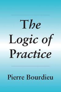 Cover image for The Logic of Practice