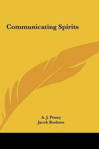 Cover image for Communicating Spirits