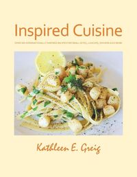 Cover image for Inspired Cuisine