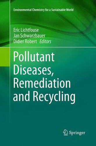 Cover image for Pollutant Diseases, Remediation and Recycling