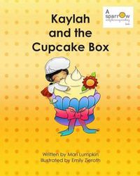 Cover image for Kaylah and the Cupcake Box