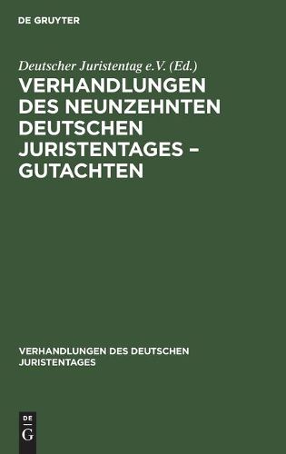 Cover image for Verhandlungen Des Neunzehnten Deutschen Juristentages - Gutachten