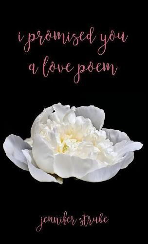 Cover image for I Promised You a Love Poem