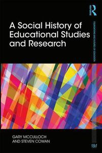 Cover image for A Social History of Educational Studies and Research