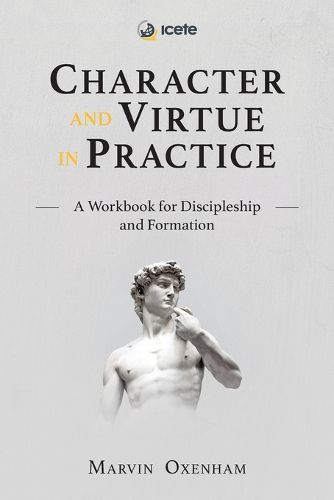 Cover image for Character and Virtue in Practice