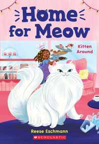 Cover image for Kitten Around (Home for Meow #3)