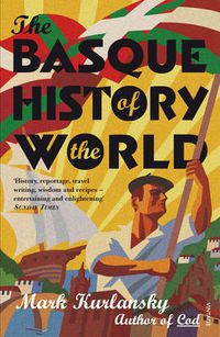 Cover image for The Basque History Of The World