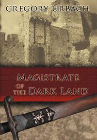 Cover image for Magistrate of the Dark Land