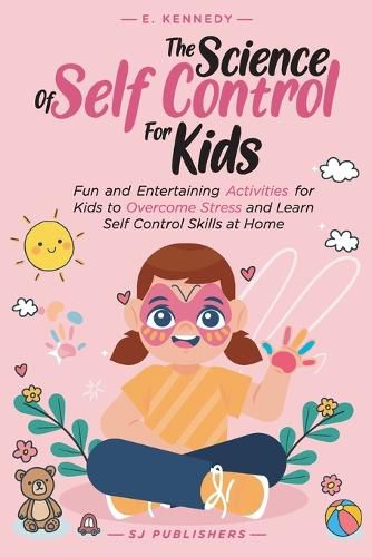 Cover image for The Science of Self Control for Kids