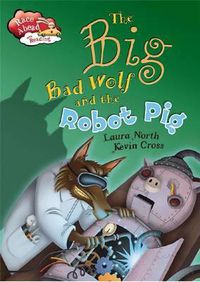 Cover image for Big Bad Wolf & Robot Pig