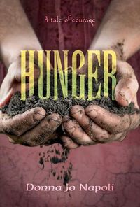 Cover image for Hunger: A Tale of Courage