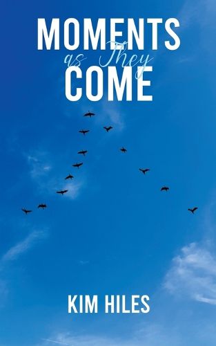 Cover image for Moments as They Come