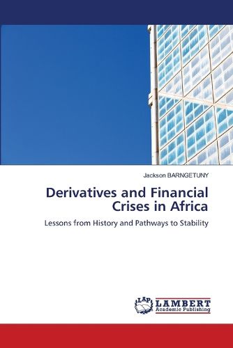 Cover image for Derivatives and Financial Crises in Africa