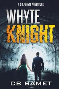 Cover image for Whyte Knight