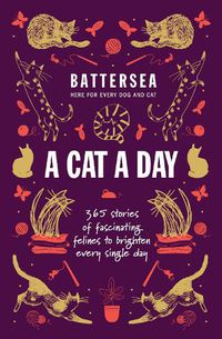 Cover image for Battersea Dogs and Cats Home - A Cat a Day