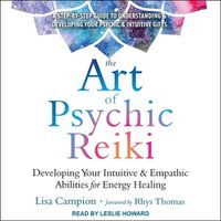 Cover image for The Art of Psychic Reiki Lib/E