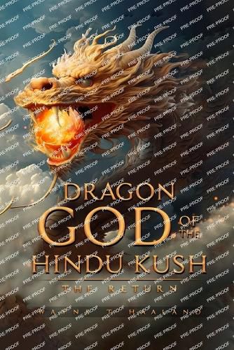 Cover image for Dragon God of the Hindu Kush - THE RETURN