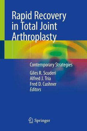 Cover image for Rapid Recovery in Total Joint Arthroplasty: Contemporary Strategies