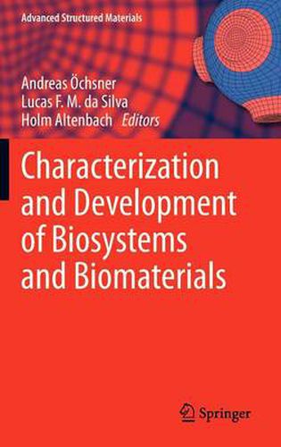 Cover image for Characterization and Development of Biosystems and Biomaterials