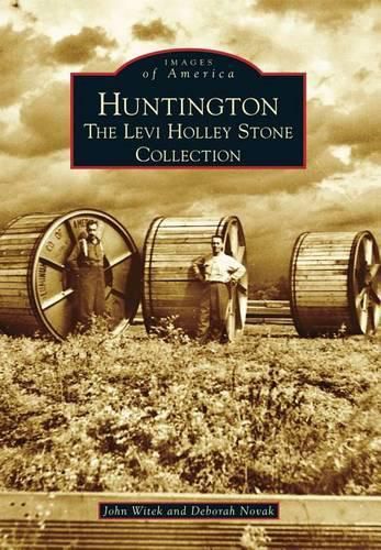 Cover image for Huntington: The Levi Holley Stone Collection