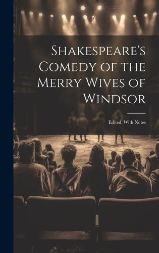 Cover image for Shakespeare's Comedy of the Merry Wives of Windsor