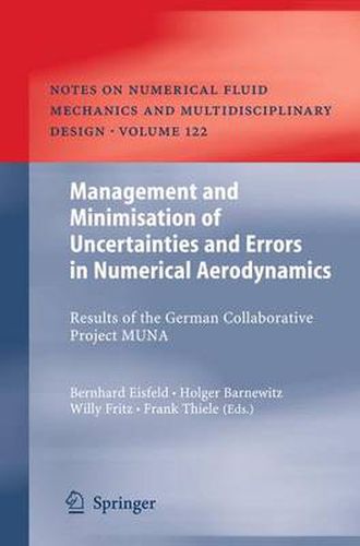 Cover image for Management and Minimisation of Uncertainties and Errors in Numerical Aerodynamics: Results of the German collaborative project MUNA