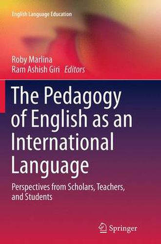 Cover image for The Pedagogy of English as an International Language: Perspectives from Scholars, Teachers, and Students