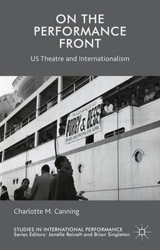 Cover image for On the Performance Front: US Theatre and Internationalism