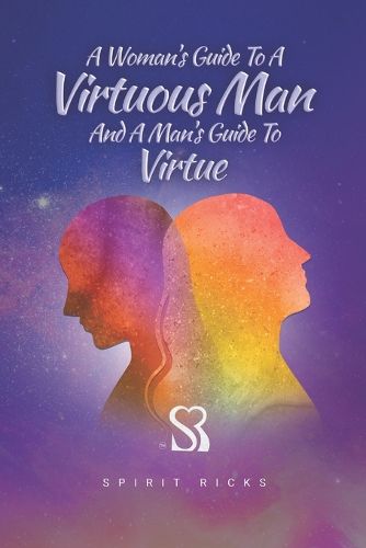 Cover image for A Woman's Guide to a Virtuous Man and a Man's Guide to Virtue