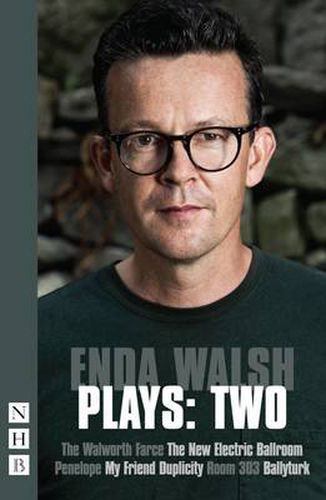 Cover image for Enda Walsh Plays: Two