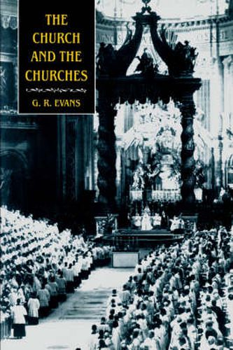 The Church and the Churches: Toward an Ecumenical Ecclesiology