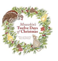 Cover image for Mousekin's Twelve Days of Christmas