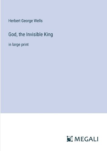 Cover image for God, the Invisible King