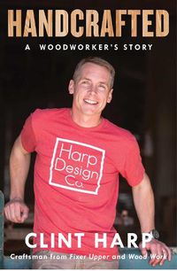 Cover image for Handcrafted: A Woodworker's Story
