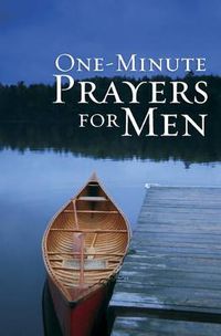 Cover image for One-Minute Prayers for Men Gift Edition