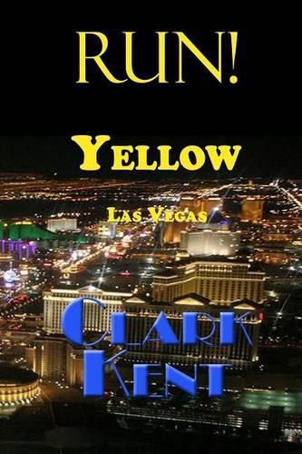 Cover image for Run! Yellow Las Vegas