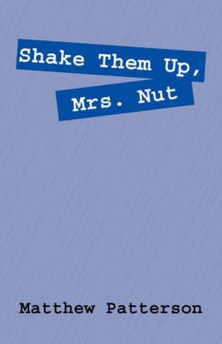 Cover image for Shake Them Up, Mrs. Nut