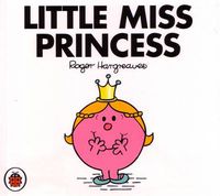 Cover image for Little Miss Princess V34: Mr Men and Little Miss
