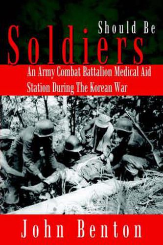 Cover image for Should be Soldiers