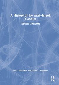 Cover image for A History of the Arab-Israeli Conflict