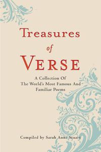 Cover image for Treasures of Verse: A Collection of the World's Most Famous and Familiar Poems