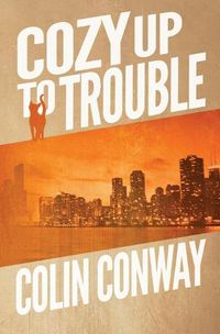 Cover image for Cozy Up to Trouble